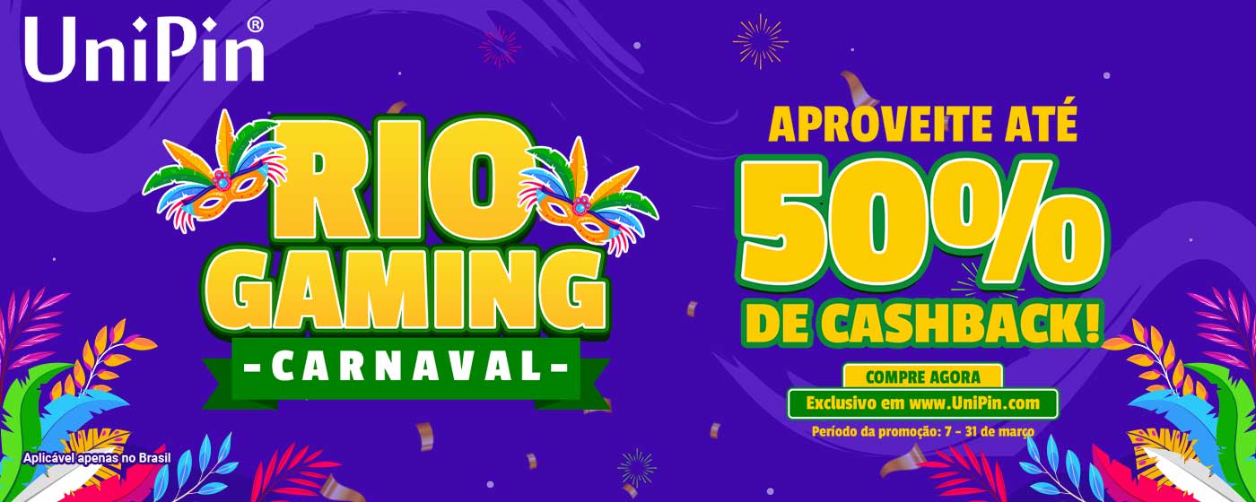🎭🎊UniPin RIO GAMING CARNIVAL – Play, Win & Get 50% Cashback🎊🎭